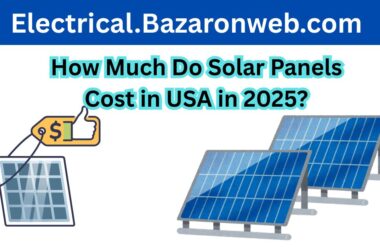 How Much Do Solar Panels Cost in USA in 2025? How Much Do Solar Panels Cost in USA in 2025