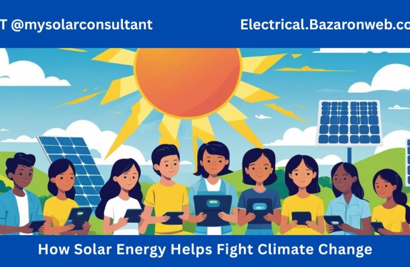 How Solar Energy Helps Fight Climate Change (1)