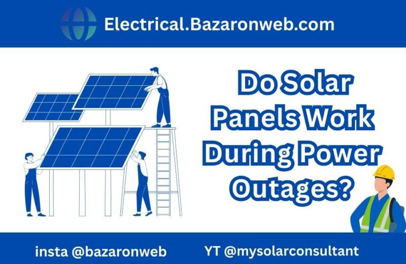 Do Solar Panels Work During Power Outages