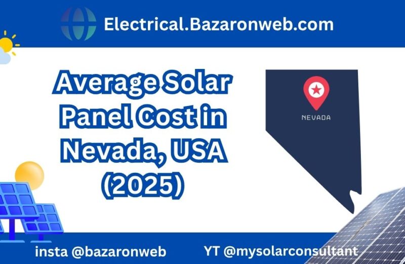 Average Solar Panel Cost in Nevada, USA (2025)