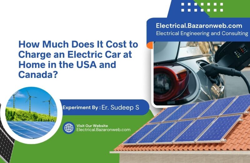 How Much Does It Cost to Charge an Electric Car at Home in the USA and Canada? Electricity Rates, Charging Time and Cost Calculator